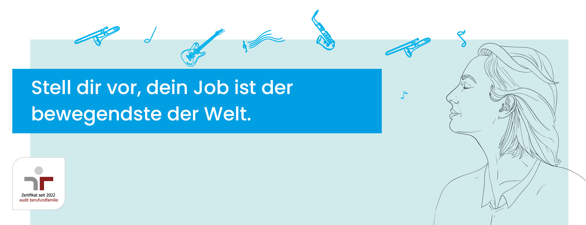 Stell dir vor, dein Job ist der bewegendste der Welt.