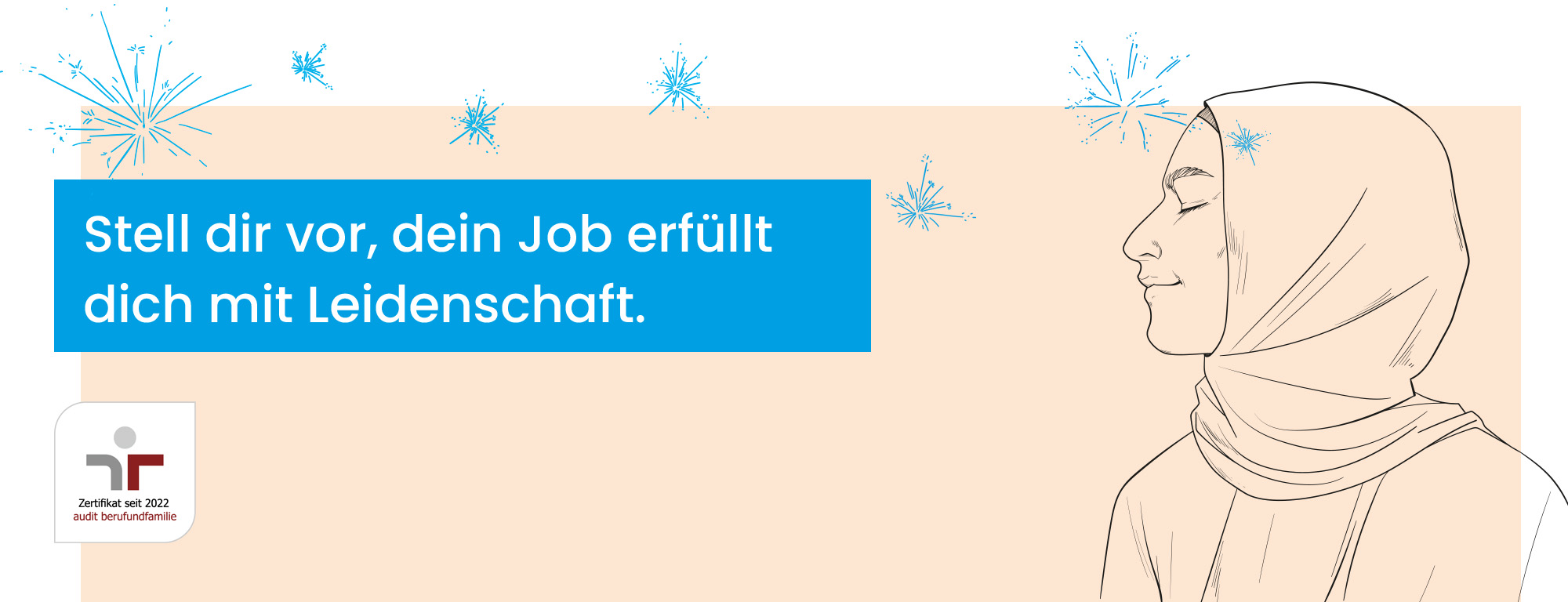 Stell dir vor, dein Job erfüllt dich mit Leidenschaft.